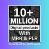 10+ Million Digital Products Bundle